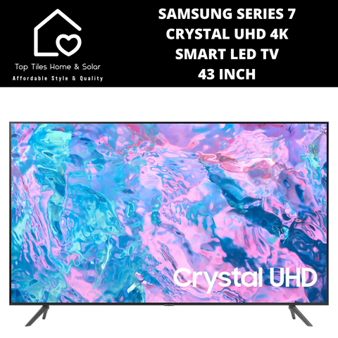 Samsung Series 7 Crystal UHD 4K Smart LED TV - 43 Inch