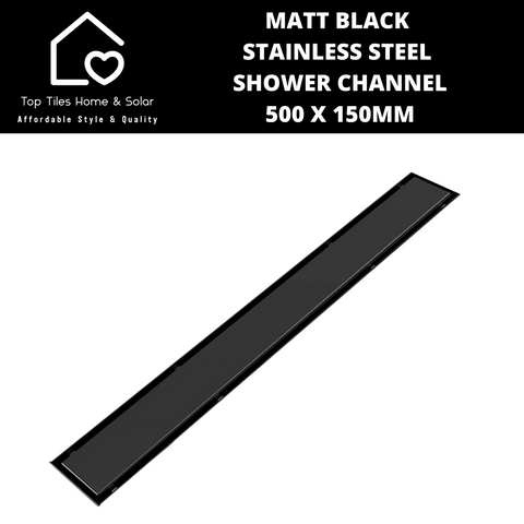 Matt Black Stainless Steel Shower Channel - 500 x 150mm