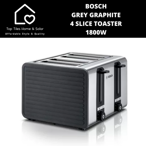 Bosch Grey Graphite 4 Slice Toaster - 1800W