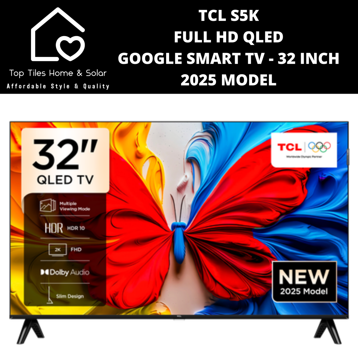 TCL S5K Full HD QLED Google Smart TV - 32 Inch 2025 MODEL – Top