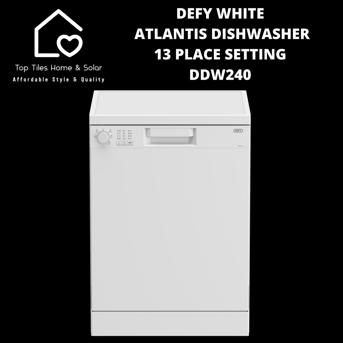 Defy White Atlantis Dishwasher 13 Place Setting DDW240 Top Tiles