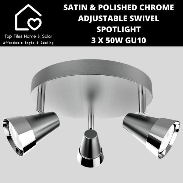 Satin & Polished Chrome Adjustable Swivel Spotlight - 3 x 50W GU10