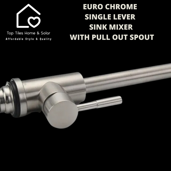Euro Chrome Single Lever Sink Mixer With Pull Out Spout