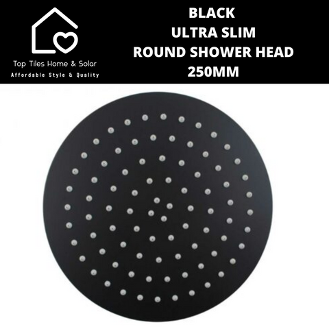 Black Ultra Slim Round Shower Head - 250mm