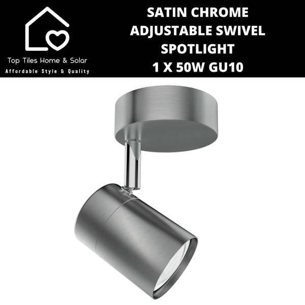Satin Chrome Adjustable Swivel Spotlight - 1 x 50W GU10