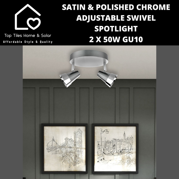 Satin & Polished Chrome Adjustable Swivel Spotlight - 2 x 50W GU10