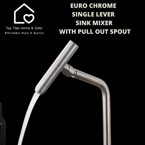 Euro Chrome Single Lever Sink Mixer With Pull Out Spout