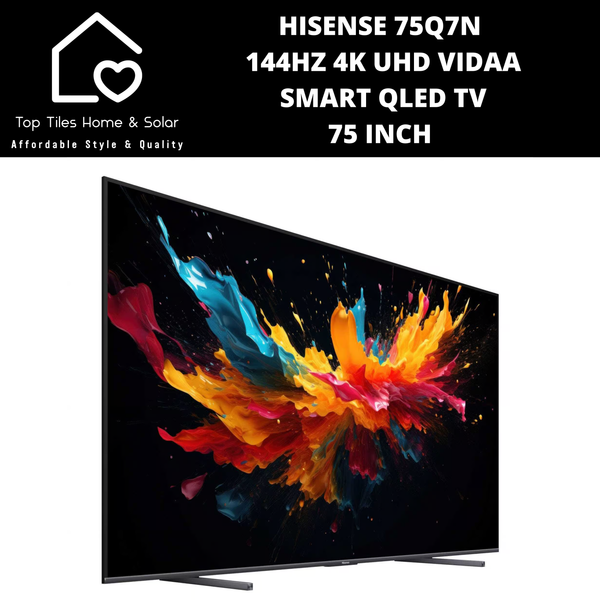 Hisense 75Q7N 144Hz 4K UHD Vidaa Smart QLED TV - 75 Inch