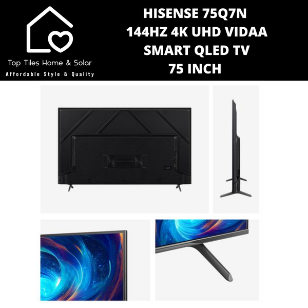 Hisense 75Q7N 144Hz 4K UHD Vidaa Smart QLED TV - 75 Inch
