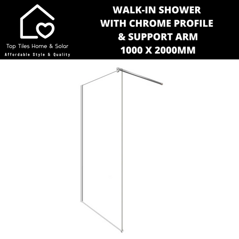 Chrome Walk-in Shower with Support Arm - 1000 x 2000mm