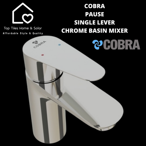 Cobra Pause Single Lever Chrome Basin Mixer