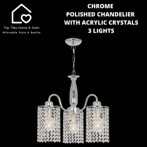 Chrome Polished Chandelier With Acrylic Crystals - 3 Lights
