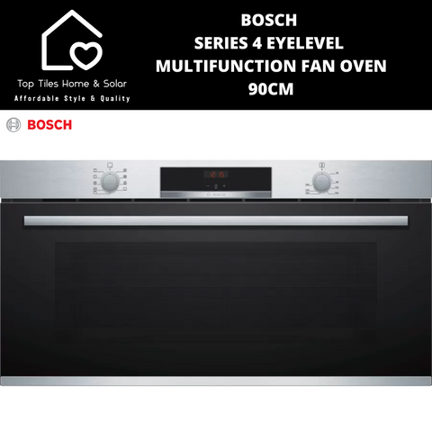 Bosch Series 4 - Eyelevel Multifunction Fan Oven - 90 x 60cm