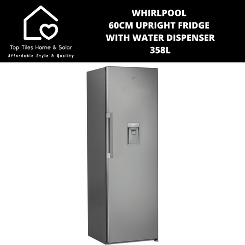 Whirlpool 60cm Upright Fridge with Water Dispenser - 358L
