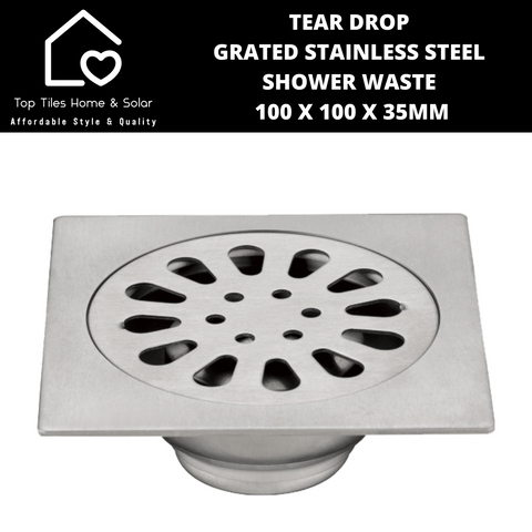 Tear Drop Grated Stainless Steel Shower Waste - 100 x 100 x 35mm