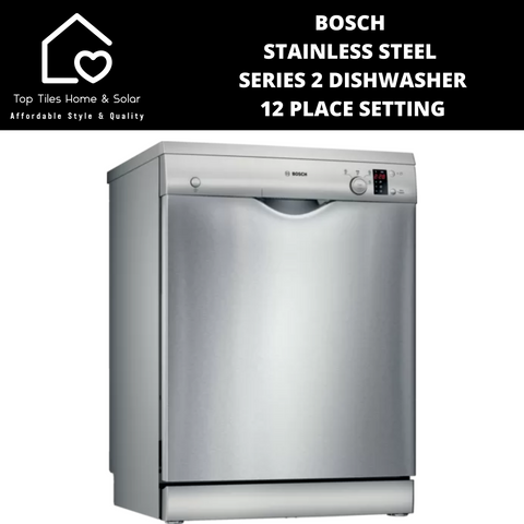 Bosch Series 2 - StainlessSteel Dishwasher - 12 Place Setting