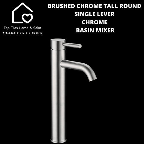 Brushed Chrome Tall Round Single Lever Chrome Basin Mixer