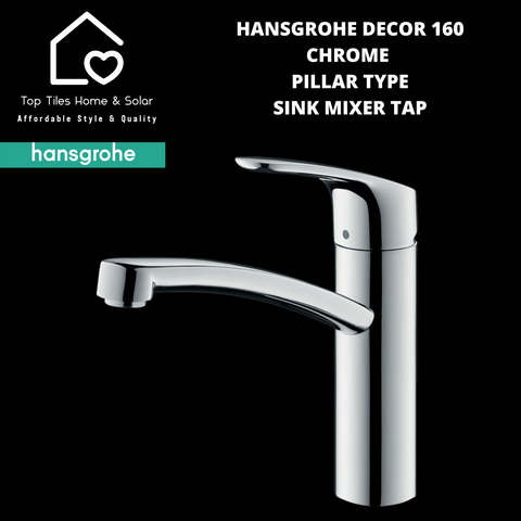 Hansgrohe Decor 160 Chrome Pillar Sink Mixer Tap
