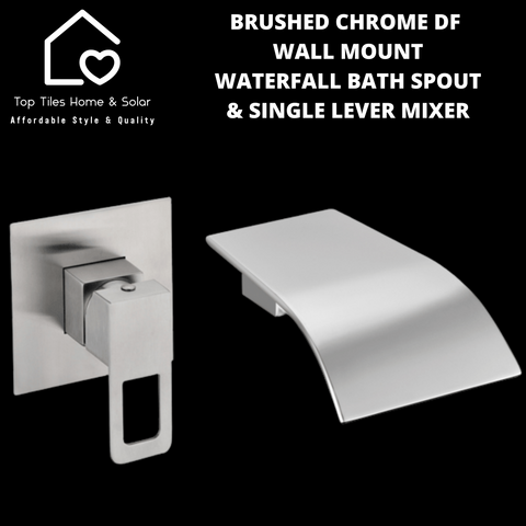 Brushed Chrome DF Wall Mount Waterfall Bath Spout & Single Lever Mixer