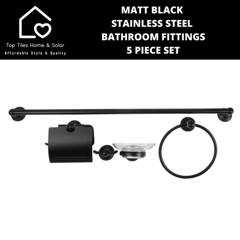 Matt Black Stainless Steel Bathroom Fittings - 5 Piece Set