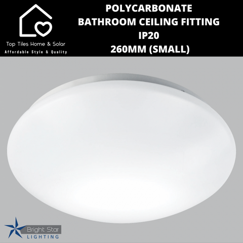 Polycarbonate Bathroom Ceiling Fitting IP20 - 260mm (Small)