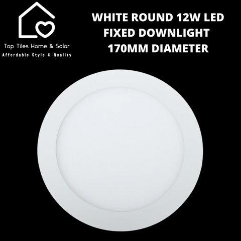 White Round 12W LED Fixed Downlight - 170mm Diameter