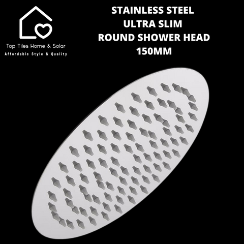 Stainless Steel Ultra Slim Round Shower Head - 150mm