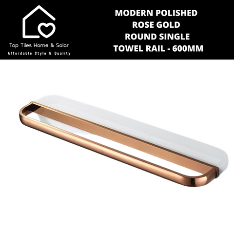 Modern Polished Rose Gold Round Single Towel Rail - 600mm