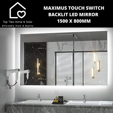 Maximus Backlit Led Mirror with Touch Switch  1500 x 800mm