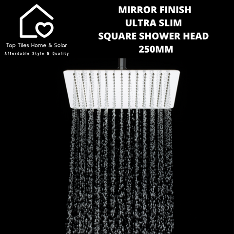 Mirror Finish Ultra Slim Square Shower Head - 250mm