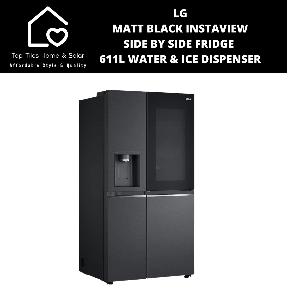LG Matt Black InstaView Side by Side Fridge 611L Water & Ice Dispens