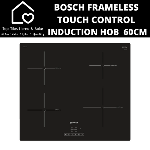Bosch Series 4 - Frameless Induction Hob - 60cm
