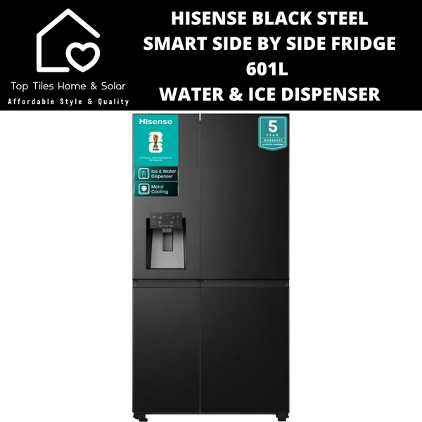 Hisense Black Steel Smart Side By Side Fridge  - 601L Water & Ice Dispenser
