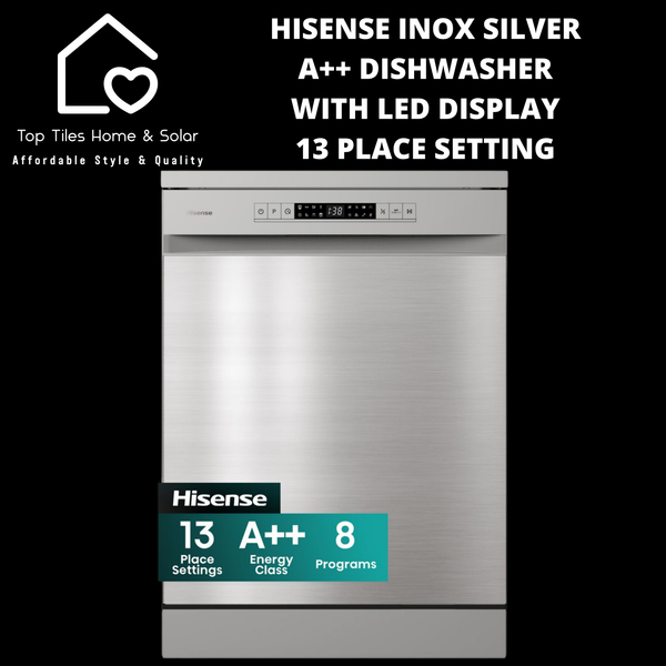 Hisense Inox Silver A++ Dishwasher with LED Display - 13 Place Setting