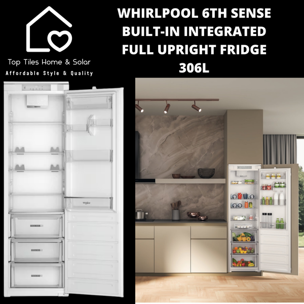Whirlpool 6th Sense Built-in Integrated Full Upright Fridge - 306L