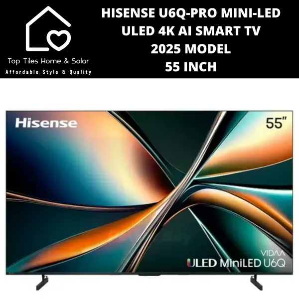 Hisense U6Q-PRO Mini-LED ULED 4K Ai Smart TV - 55 Inch 2025 Model