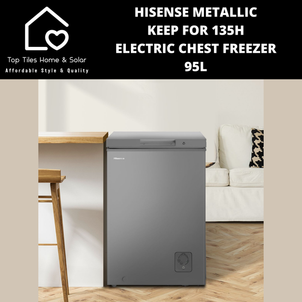 Hisense Metallic Keep For 135Hrs Electric Chest Freezer - 95L