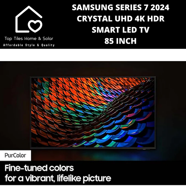 Samsung Series 7 2024 - Crystal UHD 4K HDR Smart LED TV - 85 Inch