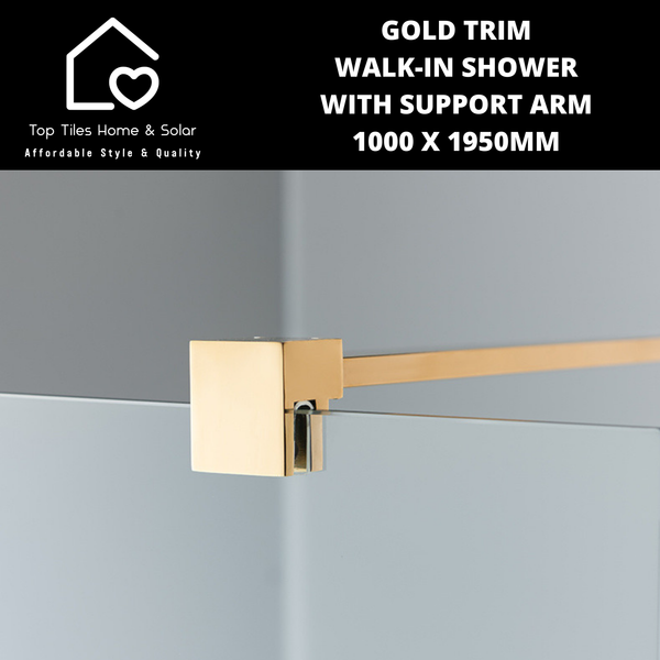 Gold Trim Walk-in Shower with Support Arm - 1000 x 1950mm