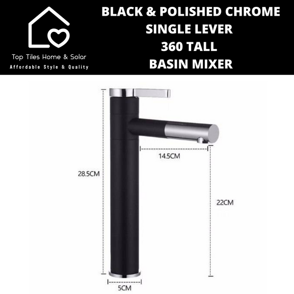 Black And Polished Chrome Single Lever 360 Tall Basin Mixer