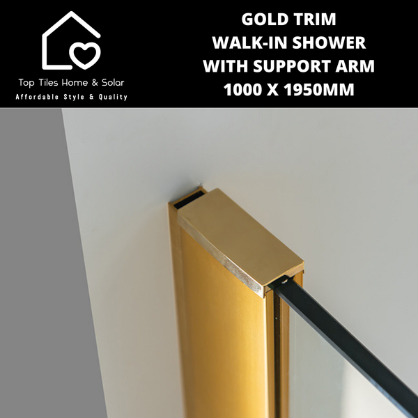 Gold Trim Walk-in Shower with Support Arm - 1000 x 1950mm