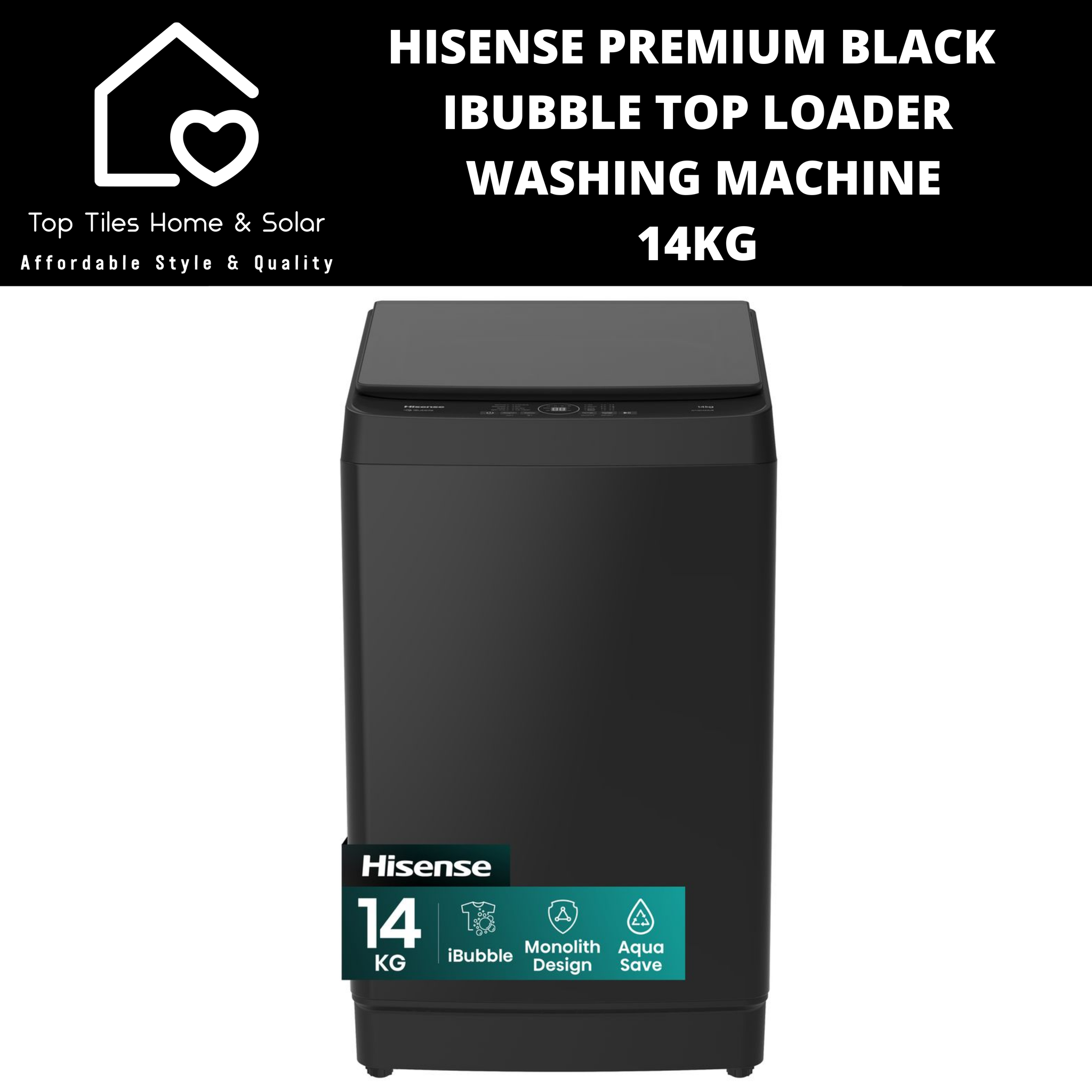 Hisense Premium Black Top Loader Aqua Save Washing Machine - 14kg