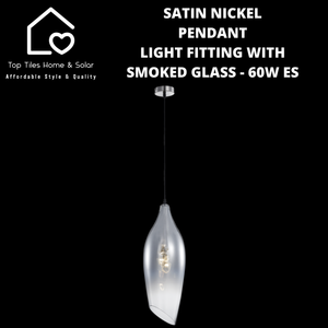 Satin Nickel Pendant Light Fitting with Smoked Glass - 60W ES Large