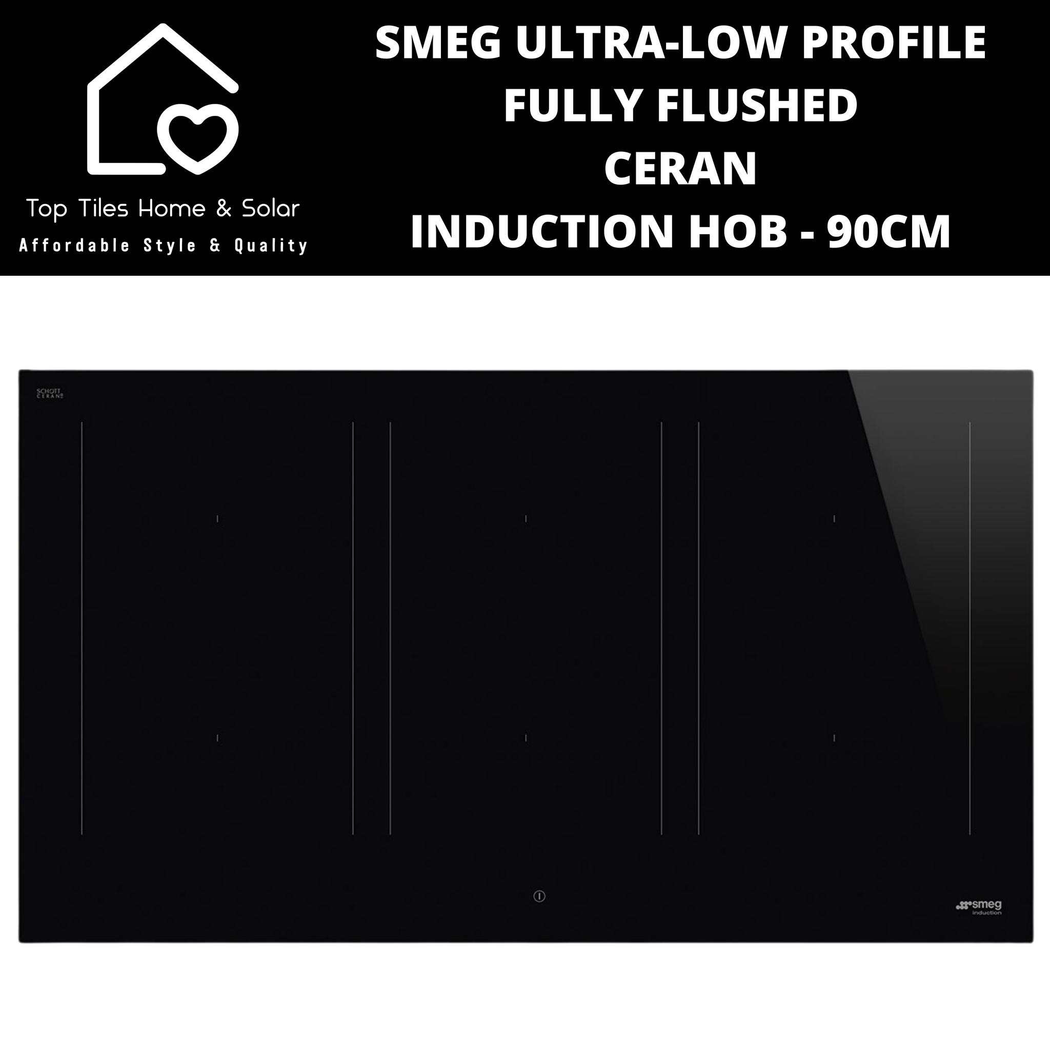 Smeg Ultra-Low Profile Fully Flushed Ceran Induction Hob - 90cm