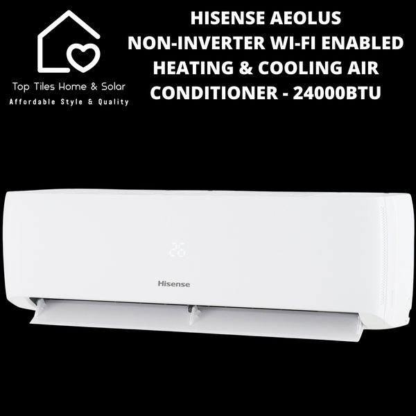 Hisense Aeolus Non-Inverter Wi-Fi Enabled Heating & Cooling Air Conditioner - 24000BTU