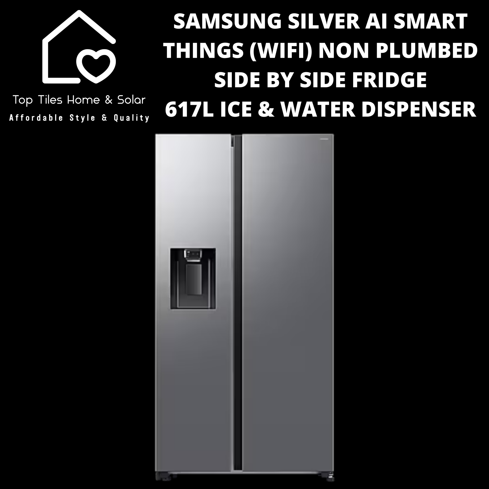 Samsung Silver Ai Smart Things (Wifi) Non Plumbed Side by Side Fridge - 617L Ice & Water Dispenser