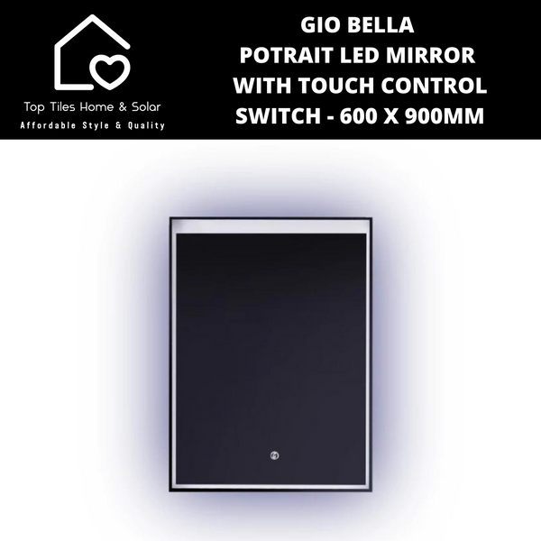 Gio Bella Potrait LED Mirror With Touch Control Switch - 600 x 900mm