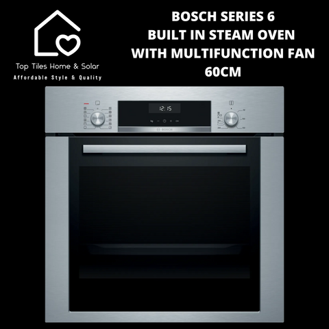 Bosch Series 6 - Built in Steam Oven with Multifunction Fan - 60cm