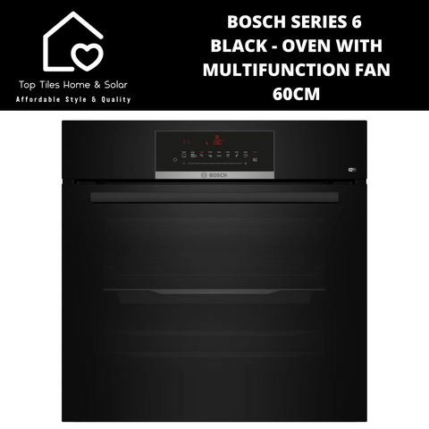 Bosch Series 6 Black - Oven with Multifunction Fan - 60cm