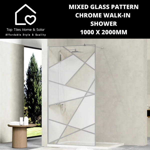 Mixed Glass Pattern Chrome Walk-in Shower- 1000 x 2000mm